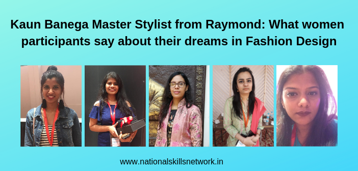 Kaun Banega Master Stylist Raymond women participants