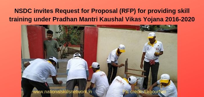 NSDC invites Request for Proposal (RFP) for providing skill training under Pradhan Mantri Kaushal Vikas Yojana 2016-2020