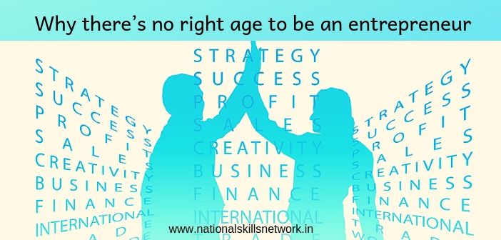 Why there’s no right age to be an entrepreneur