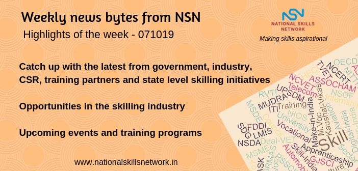 News Bytes on Skill Development and Vocational Training – 071019