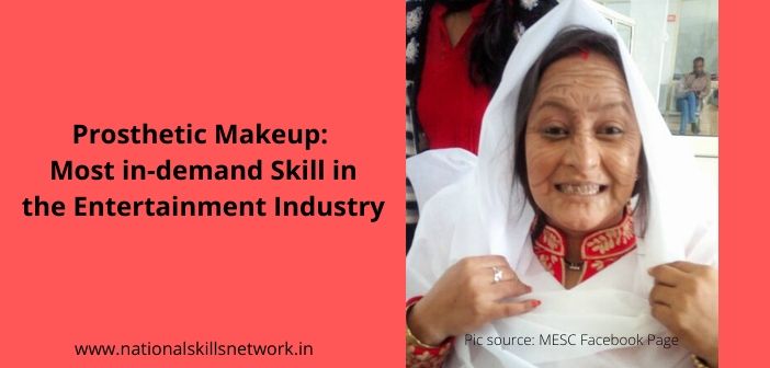 Prosthetic Makeup Skills in Entertainment Industry