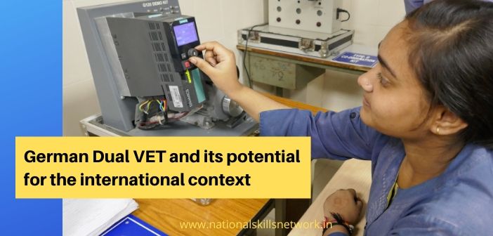 German Dual VET and its potential for the international context.1