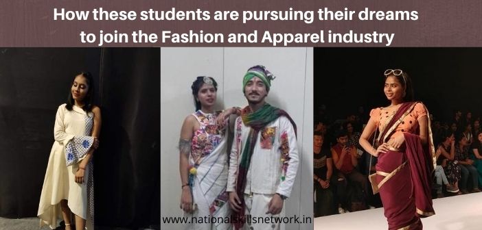 How these students are pursuing their dreams to join Fashion and Apparel industry