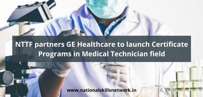 NTTF partners GE Healthcare