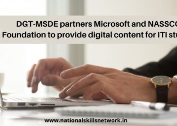DGT-MSDE partners Microsoft and NASSCOM Foundation to provide digital content for ITI students