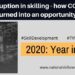 Digital disruption in skilling - how COVID-19 crisis was turned into an opportunity