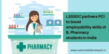 LSSSDC partners PCI to boost employability skills of B. Pharmacy students in India