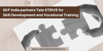 SKF India partners Tata STRIVE for Skill Development and Vocational Training