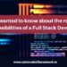 All about the roles and responsibilities of a Full Stack Developer