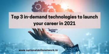 Top 3 in-demand technologies to launch your career in 2021