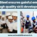 Tata Steel ensures gainful employment