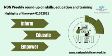 NSN Weekly round-up on skills, education and training- 01062021