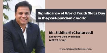 Significance of World Youth Skills Day in the post-pandemic world