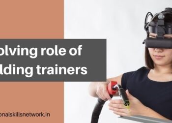 Evolving role of welding trainers