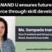 ANAND U ensures future-ready workforce
