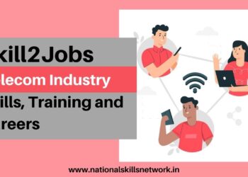 Skill2Jobs – Telecom Industry Skills, Training and Careers