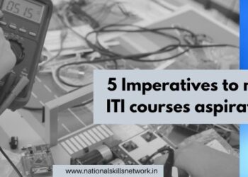 5 Imperatives to make ITI courses aspirational