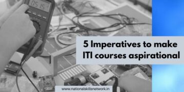 5 Imperatives to make ITI courses aspirational
