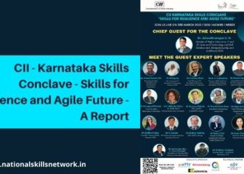 CII Karnataka Skills Conclave: Skills for Resilience and Agile Future – A Report