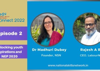NSN Connect 2022 – Re-igniting the Skilling Landscape in India – Episode 2