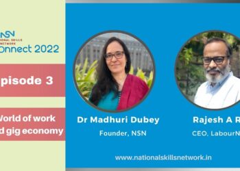 NSN Connect 2022 – Re-igniting the Skilling Landscape in India – Episode 3
