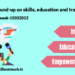 NSN weekly round-up on skills, education and training – 15032022