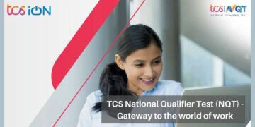 TCS NQT – A National Qualifier Test and a gateway to the world of work