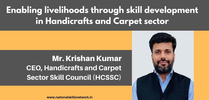 Enabling livelihoods through skill development in Handicrafts and Carpet sector