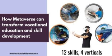 How Metaverse can transform vocational education and skill development