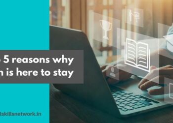 Top 5 reasons why EdTech is here to stay