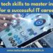Career in IT: Top 5 tech skills to master in 2023