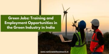 Green Jobs: Training and Employment Opportunities in the Green Industry in India