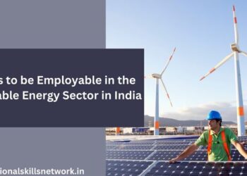 5 Skills to be Employable in the Renewable Energy Sector in India