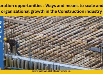 Collaboration opportunities : Ways and means to scale and speed organizational growth in the Construction industry