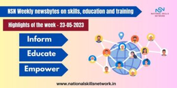 NSN Weekly newsbytes on skills, education and training-23052023