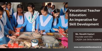 Vocational Teacher Education: An Imperative for Skill Development
