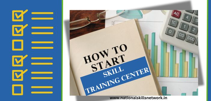 The Ultimate Guide to Setting up a Skill Training Center in India