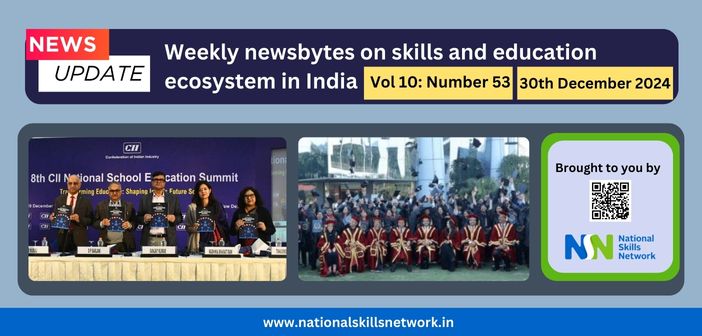 Weekly newsbytes on skill development and education - 24th December 2024(1)