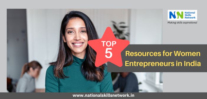 Top 5 Resources for Women Entrepreneurs in India
