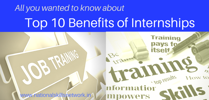 10 benefits of internships