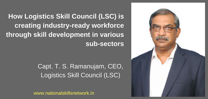 Logistics Skill Council Capt Ramanujam CEO