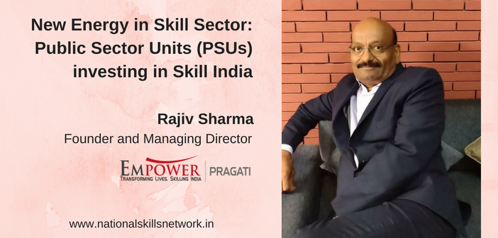 Skill Development PSUs Rajiv Sharma