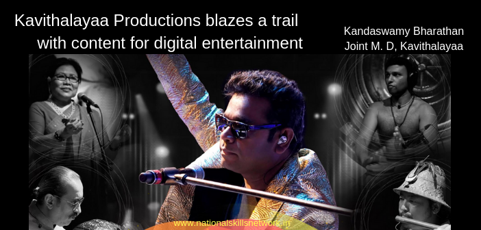 Kavithalayaa Productions digital entertainment