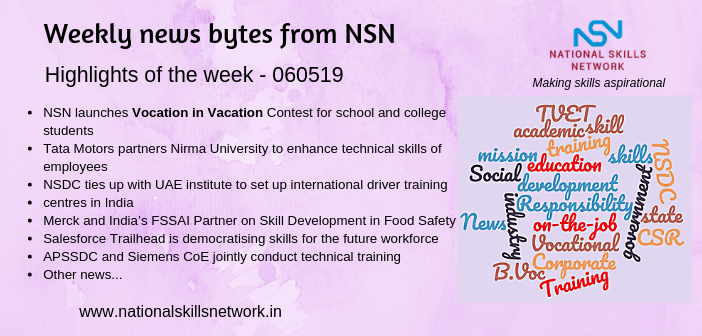 News Bytes from NSN – Quick updates on skill development and Vocational Training 060519