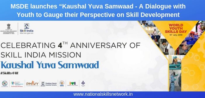 MSDE launches Kaushal Yuva Samwaad