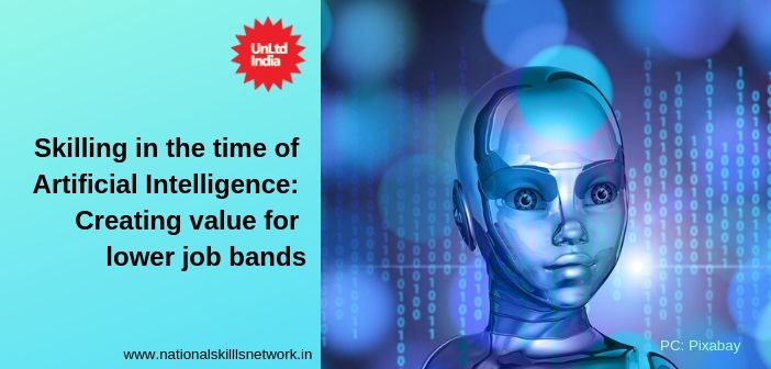 Skilling in the time of Artificial Intelligence_ Creating value for lower band jobs