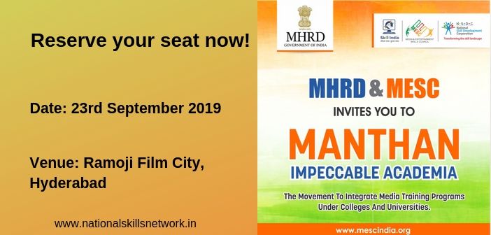 MHRD and Media & Entertainment Sector Skill Council (MESC) partner to conduct Manthan - A workshop for colleges and universities