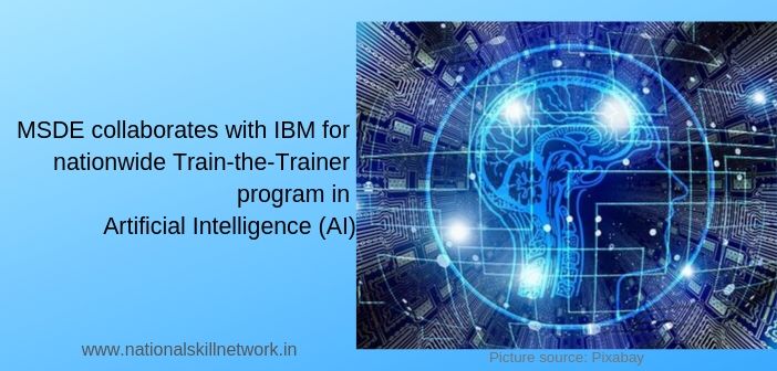 MSDE collaborates with IBM for nationwide Train-the-Trainer program in Artificial Intelligence (AI)