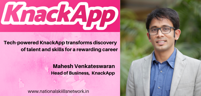 Mahesh Venkateswaran Business Head KnackApp