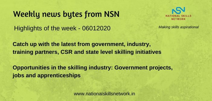News Bytes from NSN – Quick updates on Skill Development and Vocational Training – 06012020